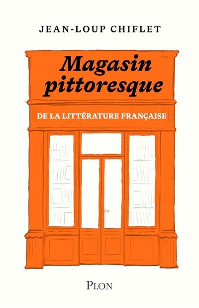 Magasin pittoresque de la littérature française - 