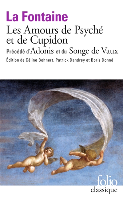 Les amours de Psyché et de Cupidon - précédé de Adonis - précédé de Le…