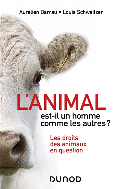 L'animal est-il un homme comme les autres ? - 