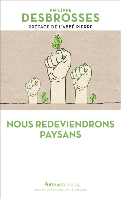 Nous redeviendrons paysans - 