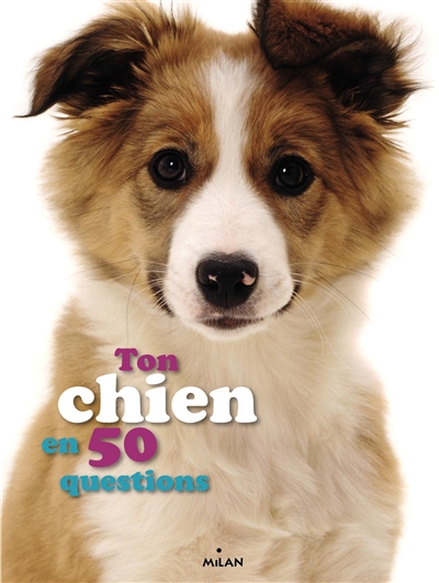 Ton chien en 50 questions - 