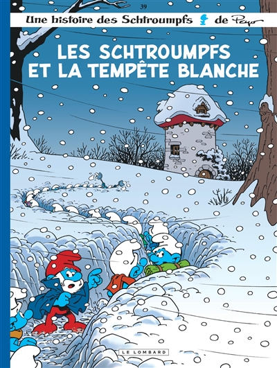 Les Schtroumpfs et la tempête blanche - 