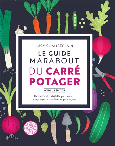 Le guide Marabout du carré potager - 