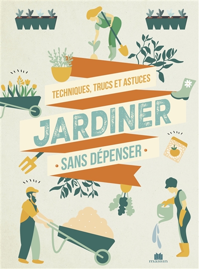 Jardiner sans dépenser - 