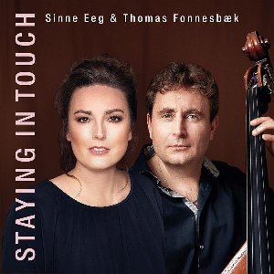 Staying in Touch - Sinne Eeg & Thomas Fonnesbaek - 