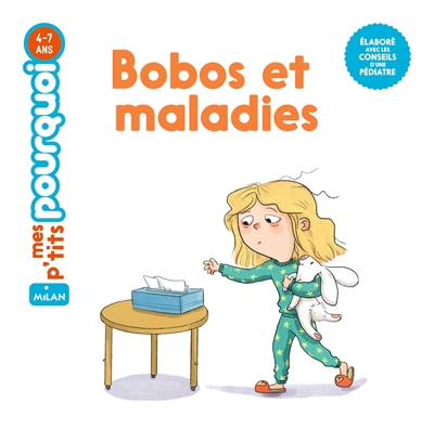 Bobos et maladies - 