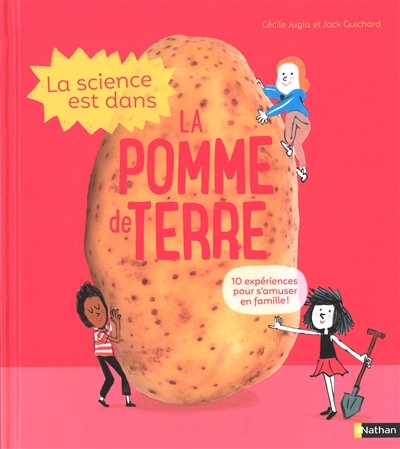 La science est dans la pomme de terre - 