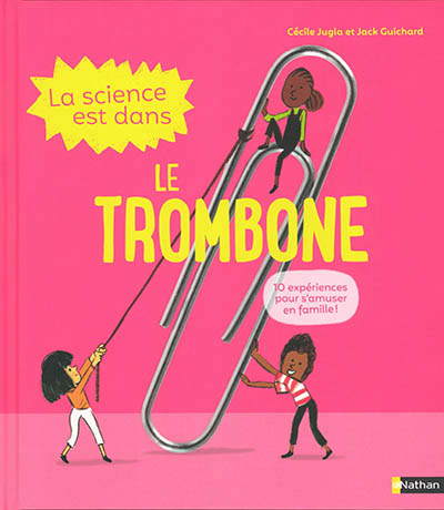 La science est dans le trombone - 