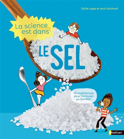 La science est dans le sel - 