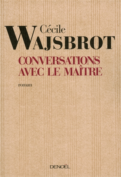 Conversations avec le maître - 