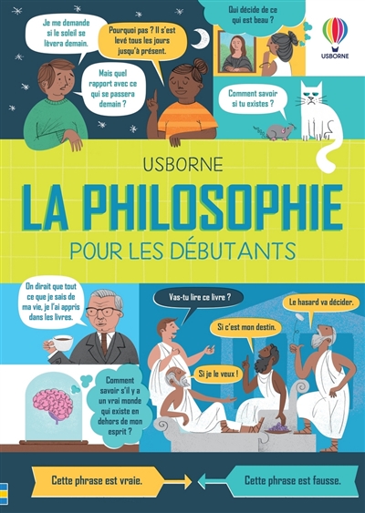 La philosophie pour les débutants - 