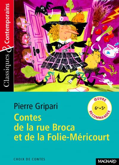 Contes de la rue Broca et de la Folie-Méricourt - 