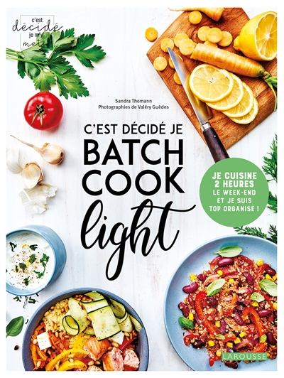 C'est décidé je batch cook light - 