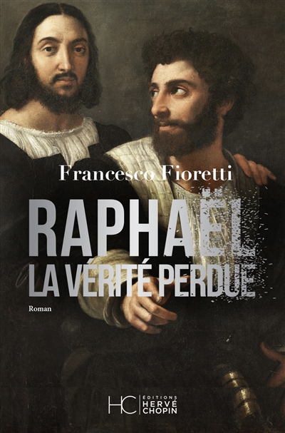 Raphaël, la vérité perdue - 