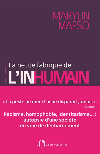 La petite fabrique de l'inhumain - 