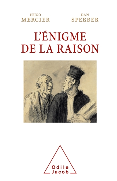 L'énigme de la raison - 