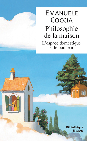 Philosophie de la maison - 