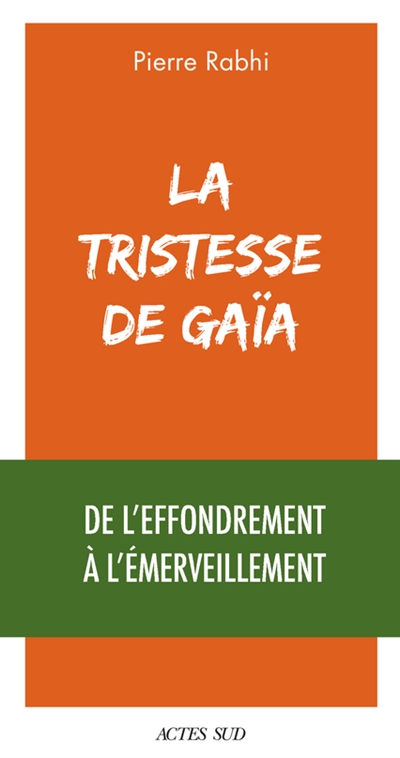 La tristesse de Gaïa - 