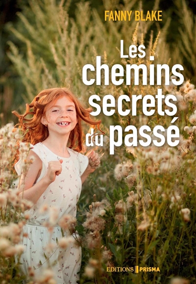 Les chemins secrets du passé - 