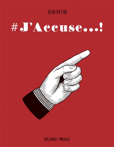 #J'accuse... ! - 