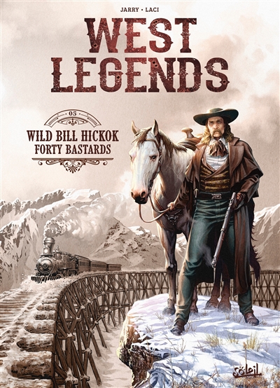 Wild Bill Hickok forty bastards - 