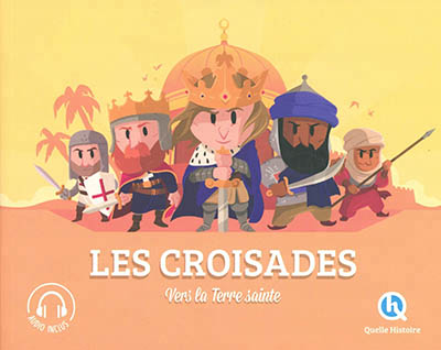 Les croisades - 