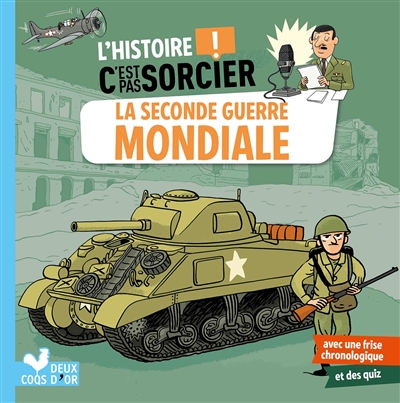 La Seconde Guerre mondiale - 