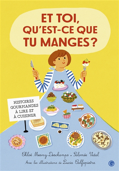 Et toi, qu'est-ce que tu manges ? - 