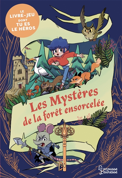 Les mystères de la forêt ensorcelée - 