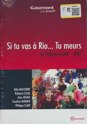 Si tu vas à Rio... tu meurs - 