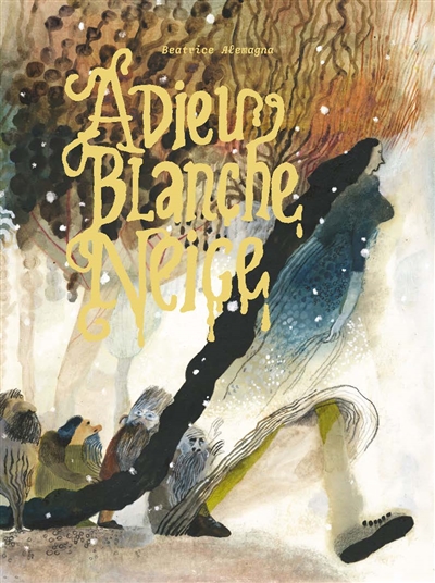 Adieu Blanche-Neige - 