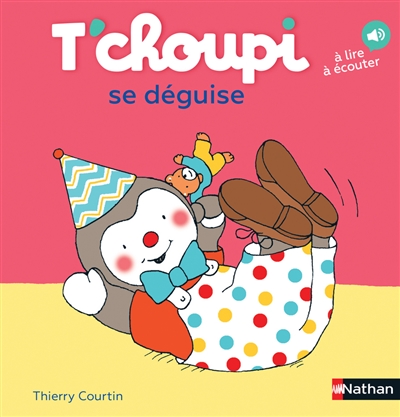 T'choupi se déguise - 