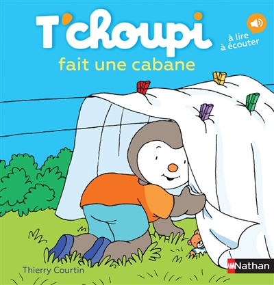 T'choupi fait une cabane - 