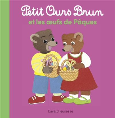 Petit Ours Brun et les oeufs de Pâques - 