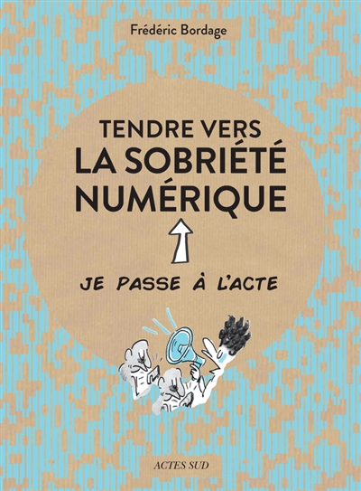 Tendre vers la sobriété numérique - 