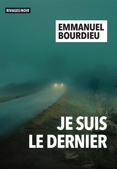 Je suis le dernier - 