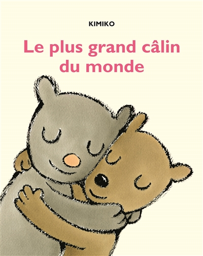 Le plus grand câlin du monde - 