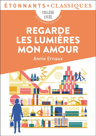 Regarde les lumières mon amour - 