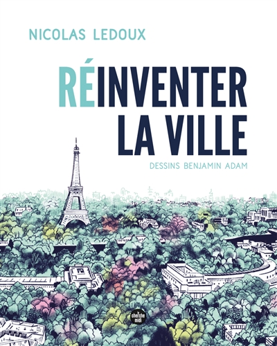 Réinventer la ville - 