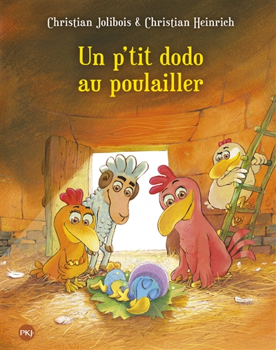 Un p'tit dodo au poulailler - 