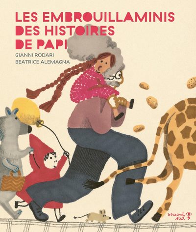 Les embrouillaminis des histoires de papi - 