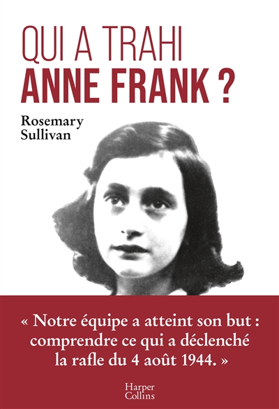 Qui a trahi Anne Frank ? - 