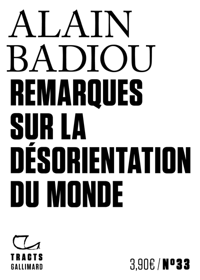 Remarques sur la désorientation du monde - 