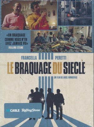 Le Braquage du siècle - 