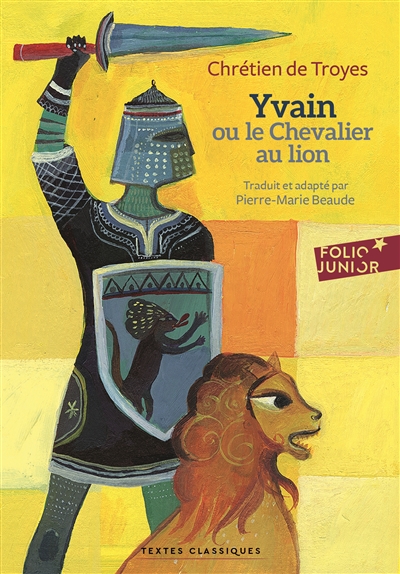 Yvain ou Le chevalier au lion - 