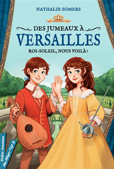 Roi-Soleil, nous voilà ! - 