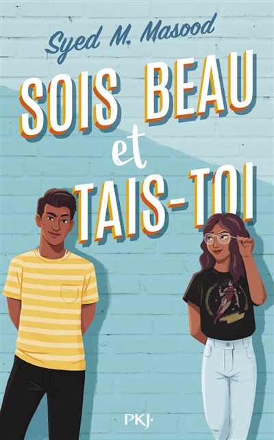 Sois beau et tais-toi ! - 