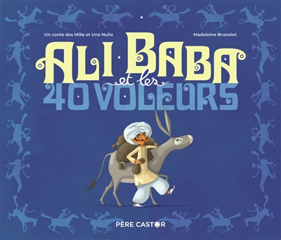 Ali Baba et les 40 voleurs - 