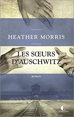 Les soeurs d'Auschwitz - 