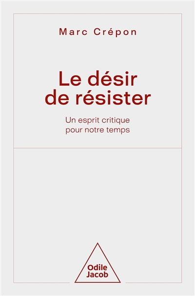 Le désir de résister - 